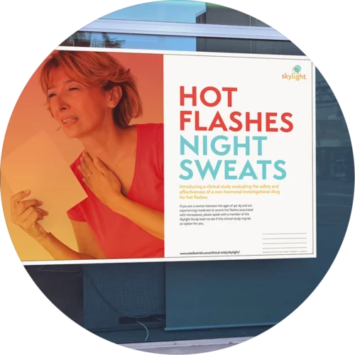 Street view of a poster design for a hot flashes patient recruitment campaign